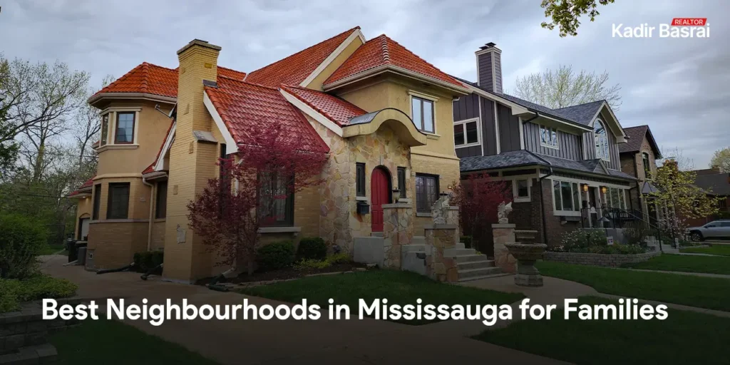 Best Neighbourhoods in Mississauga for Families